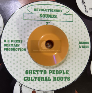 REVOLUTIONARY SOUNDS-7"-GHETTO PEOPLE / CULTURAL ROOTS