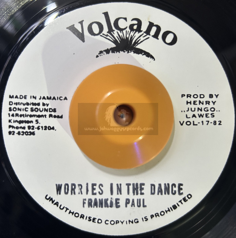 Volcano-7"-Worries In The Dance / Frankie Paul