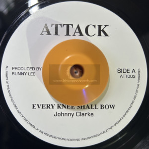 Attack-7"-Every Knee Shall Bow / Johnny Clarke