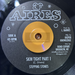 Aires-7"-Skin Tight / Stepping Stones