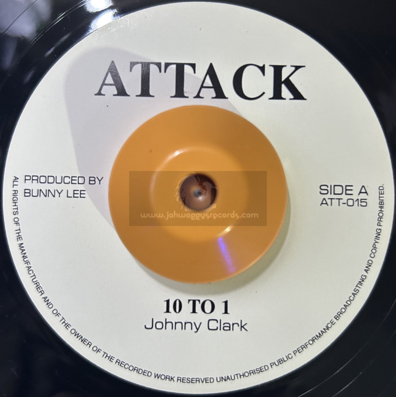 Attack-7"-10 To 1 / Johnny Clarke + 10 To Dub / King Tubby