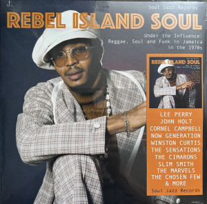 Soul Jazz Records-Double-Lp-Rebel Island Soul / Under the Influence: Reggae, Funk & Soul in Jamaica in the 1970s