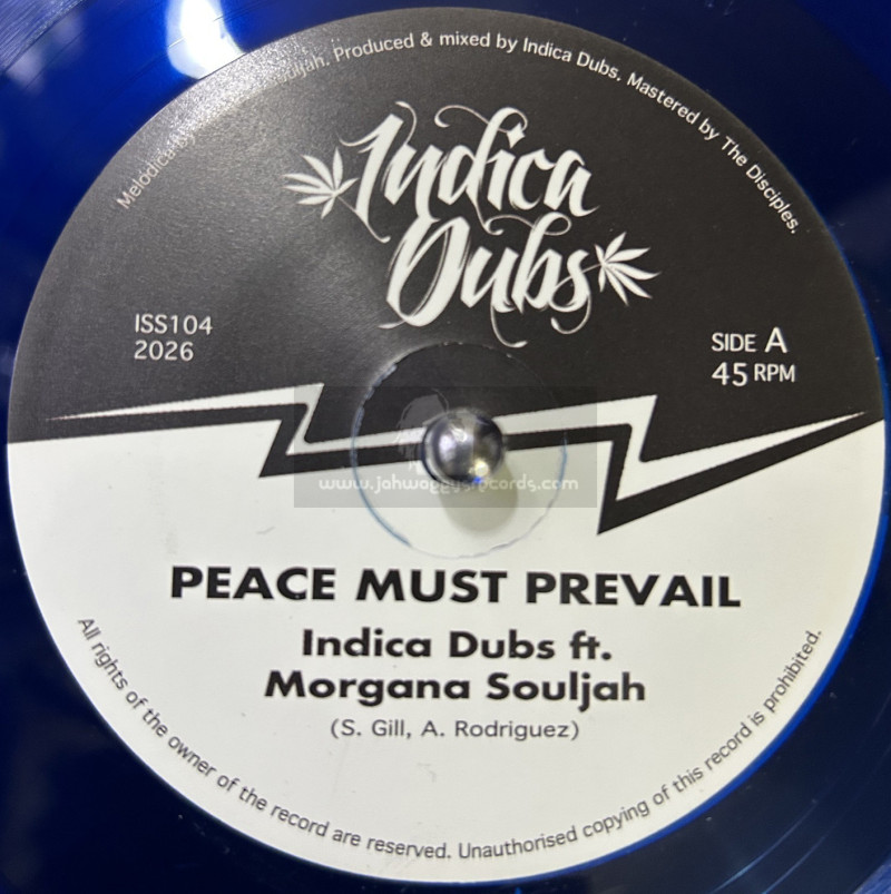 Indica Dubs-7"-Peace Must Prevail / Indica Dubs And Morgana Souljah