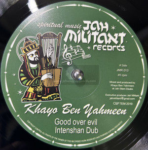 Jah Militant Records-12"-Good Over Evil / Khayo Ben Yahmeen + Ethiopic Vision / Khayo Ben Yahmeen