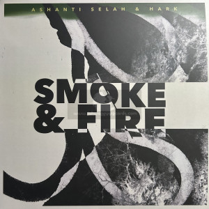 Ashanti Selah Music-Lp-Smoke & Fire / Ashanti Selah Meets Hark