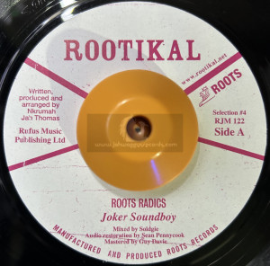Rootikal-7"-Joker Soundboy / Roots Radics + Dubortom Ave Horns / Midnight Rock Crew