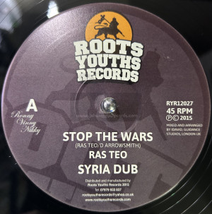 Roots Youths Records-12"-Stop The Wars / Ras Teo