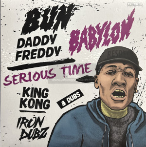 Evidence Music-12"-Serious Time / King Kong + Bun Babylon / Daddy Freddy