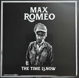 Groove Exploration-12"-The Time is Now / Max Romeo