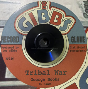 Joe Gibbs-7"-Tribal War / George Nooks + The Sniper / Joe Gibbs & The Professionals