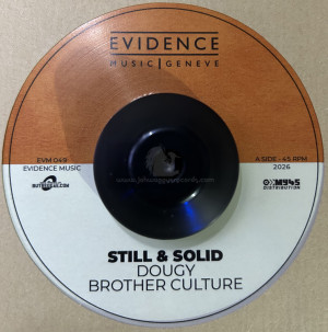 Evidence Music-7"-Still & Solid / Brother Culture