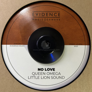 Evidence Music-7"-No Love / Queen Omega  + Get Up & Fight / Capleton
