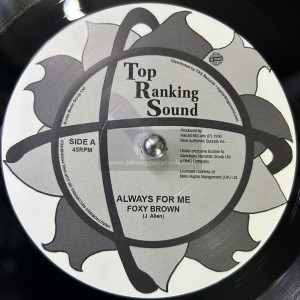 Top Ranking Sound-7"-Always For Me / Foxy Brown