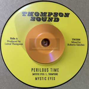 Thompson Sound-7"-Perilous Time / Mystic Eyes