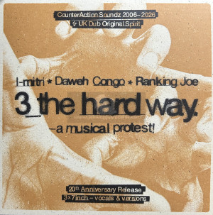 CounterAction-x3-7"-3 The Hard Way / A Musical Protest-Trifold Deluxe Limited Edition Set