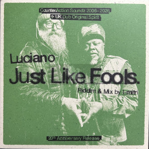 CounterAction-7"-Just Like Fools / Luciano - Limited 250 Press