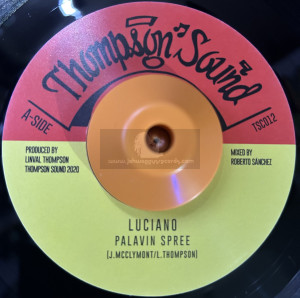 Thompson Sound-7"-Palavin Spree / Luciano