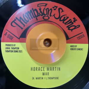 Thompson Sound-7"-War / Horace Martin