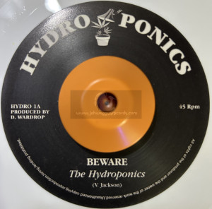 Hydroponics-7"-Beware / The Hydroponics