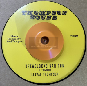 Thompson Sound-7"-Dreadlocks Nah Run / Linval Thompson