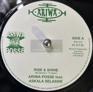 Ariwa-7"-Rise & Shine / Ariwa Posse Feat. Askala Selassie