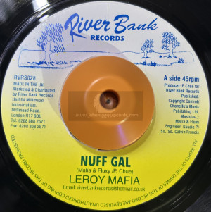 River Bank Records-7"-Nuff Gal / Leroy Mafia