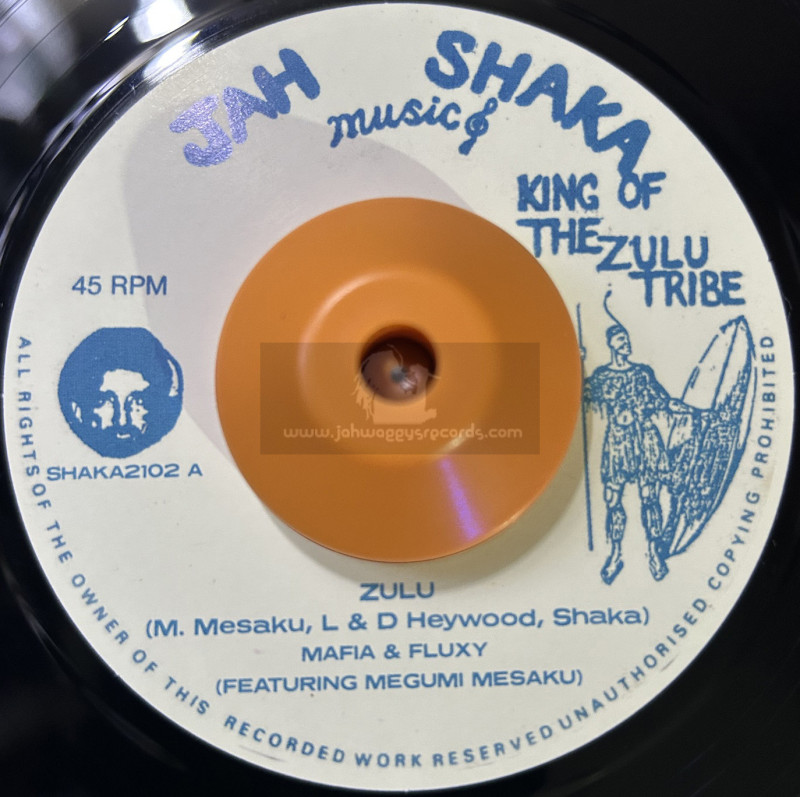 Jah Shaka Music-7"-Zulu / Mafia & Fluxy Ft. Megumi Mesaku