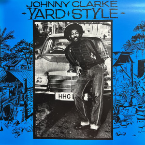 Ariwa-Lp-Yard Style / Johnny Clarke