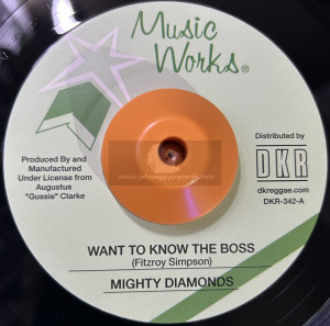Music Works-7"-Want To Know The Boss / Mighty Diamonds