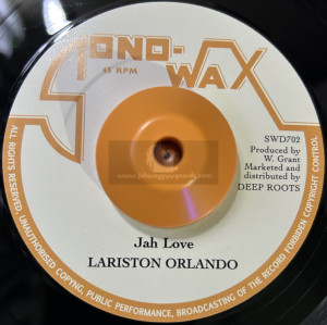 Sono Wax-7"-Jah Love /  LARISTON ORLANDO