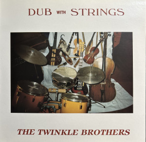 The Twinkle Brothers-LP-Dub With Strings / The Twinkle Brothers