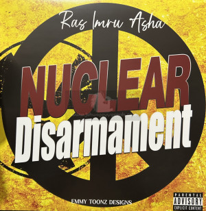 House Of Asha-Lp-Nuclear Disarmament / Ras Imruh Asha