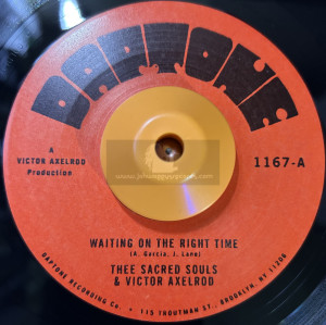 Daptone-7"-Waiting On The Right Time / Thee Sacred Souls And Victor Axelrod