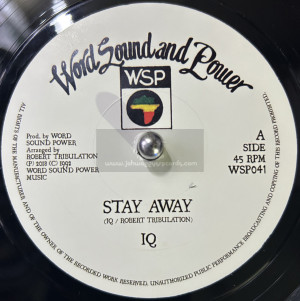 Word Sound And Power-7"-Stay Away / IQ + Dub Away / Tribulation All Stars