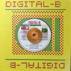 Digital B-7"-Complain / Garnet Silk + Give I Strength / Give I Strength