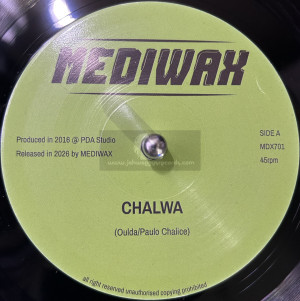 Mediwax-7"-Chalwa /  Oulda & Paulo Chalice
