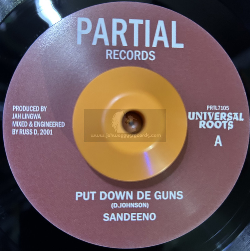 Partial Records-7"-Put Down De Guns / Sandeeno