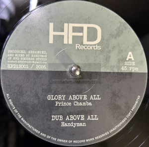 HFD Records-12"-Glory Above All / Prince Chamba + Deep Fake / Jacko