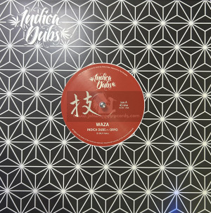 Indica Dubs-10"-Waza / Oryo + Musubi / Indica Dubs ft. Makiko