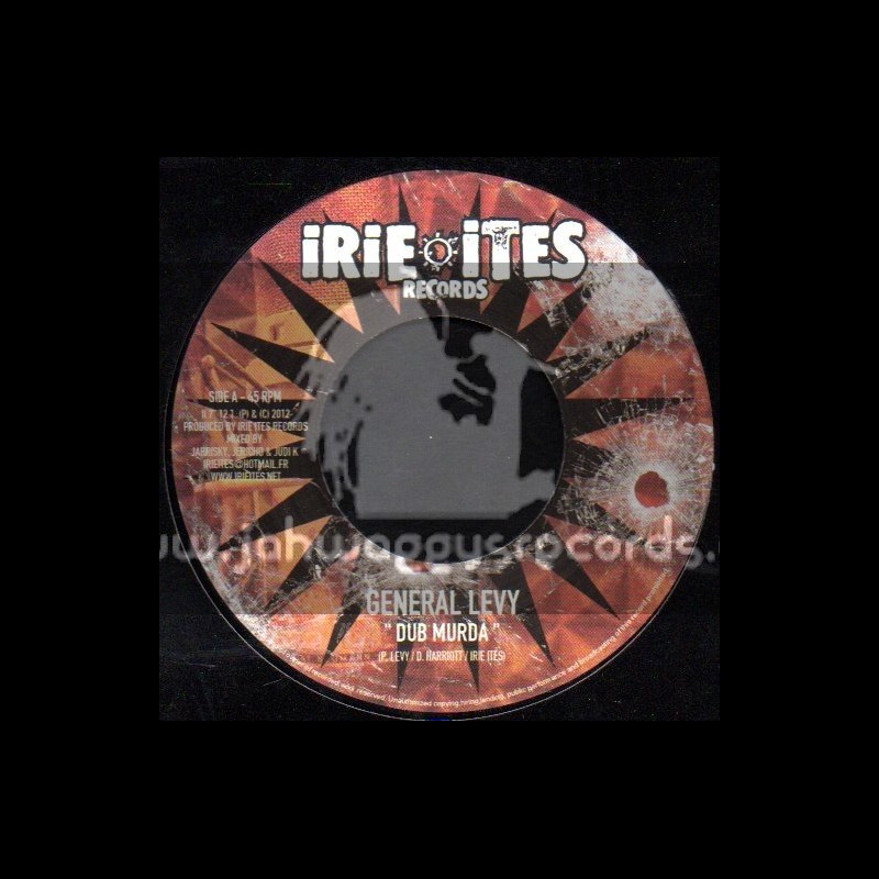 Irie Ites Records-7"-Dub Murder / General Levy + Kill Dem Sound / Lutan Fyah & Spectacular