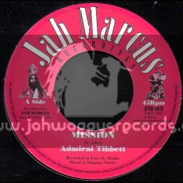 Jah Marcus Recordings-7"-Mission / Admiral Tibbett