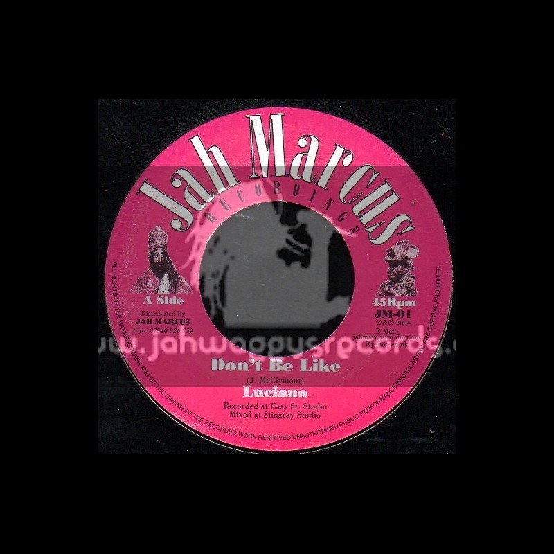 Jah Marcus Recordings-7"-Dont Be Like / Luciano