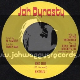 Jah Dynasty-7"-Red Hot / Keithus I
