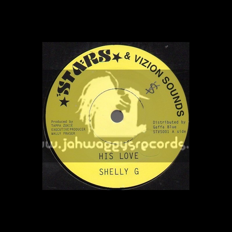 Stars & Vision Sounds-7"-His Love / Shelly G