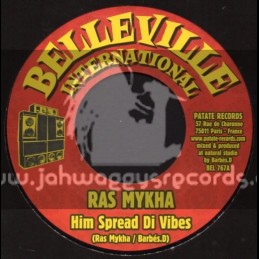 Belleville International-7"-Him Spread Di Vibes / Ras Mykha