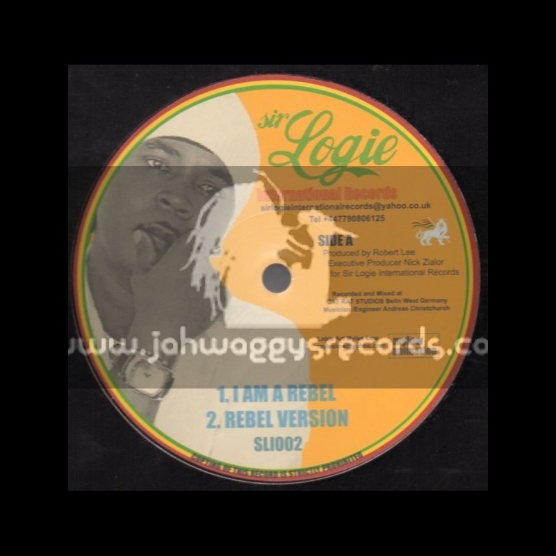 Sir Logie International Records-12"-I Am A Rebel + Greedy Woman / Robert Lee
