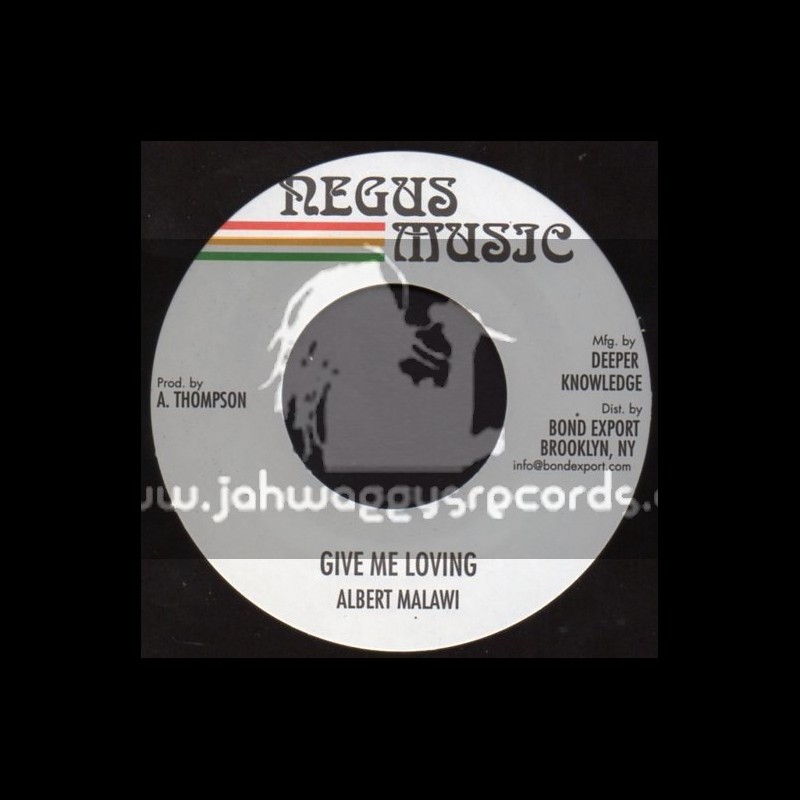 Negus Music-7"-Give Me Your Loving / Albert Malawi