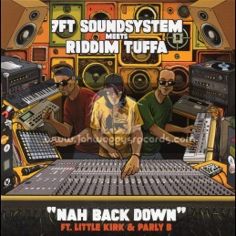 Bombaada-7"-Nah Back Down/Little Kirk & Parly B - 7Ft Sound System Meets Riddim Tuffa