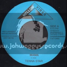 Mellow Vibes-7"-Mama / Tenna Star