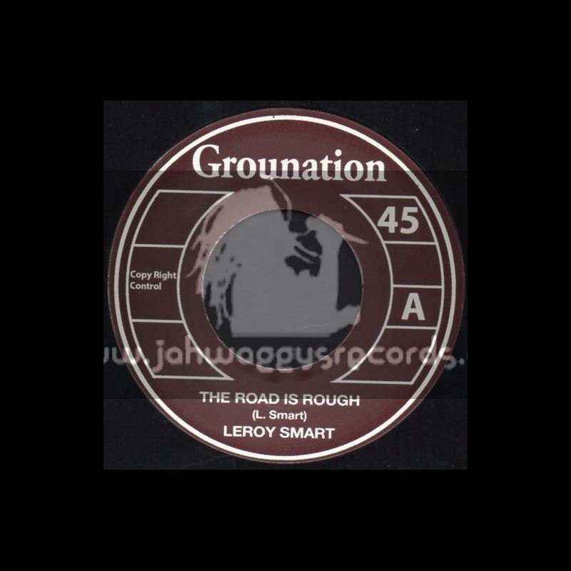 Grounation-7"-The Road Is Rough / Leroy Smart